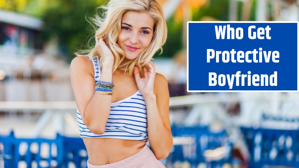 5 Zodiac Signs Women Who Get Protective Boyfriend