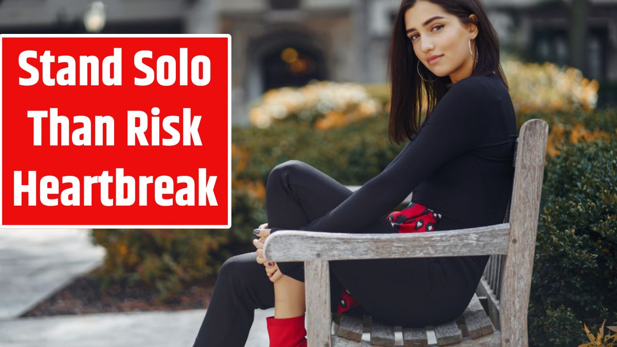 5 Zodiacs Who Would Rather Stand Solo Than Risk Heartbreak