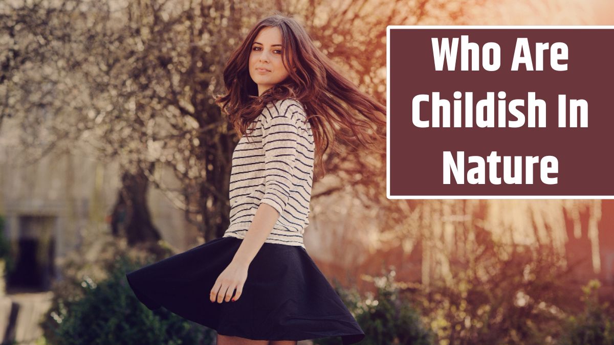 Top 3 Zodiac Signs Women Who Are Childish In Nature