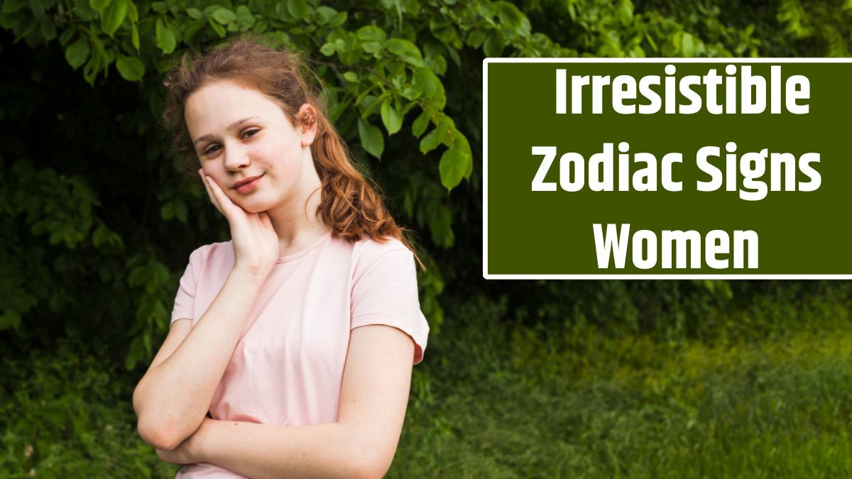 Top 5 Irresistible Zodiac Signs Women